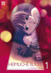 Heimliche Blicke - Band 1