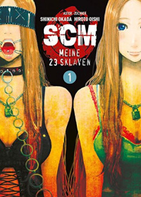 SCM - Meine 23 Sklaven - Band 1