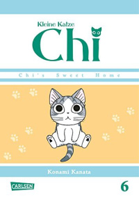 Kleine Katze Chi - Band 6