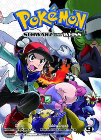 Pokémon - Schwarz und Weiß - Band 9