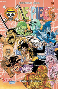 One Piece - Band 76 (Unbeirrt voran): Unbeirrt voran