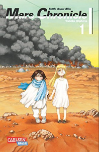 Battle Angel Alita: Mars Chronicle - Band 1
