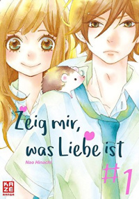 Zeig mir, was Liebe ist - Band 1