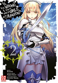 Is It Wrong to Try to Pick Up Girls in a Dungeon? - Band 2