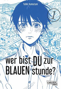 Wer bist du zur blauen Stunde? - Band 1