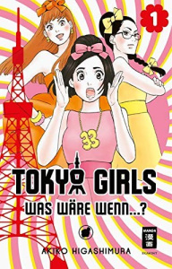 Tokyo Girls: Was wäre wenn...? - Band 1