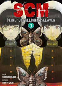 SCM - Deine 130 Millionen Sklaven - Band 3