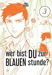 Wer bist du zur blauen Stunde? - Band 3