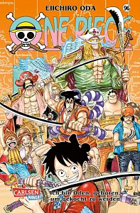One Piece - Band 96 (Ich bin Oden, geboren, um gekocht zu werden): Ich bin Oden, geboren, um gekocht zu werden