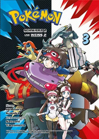 Pokémon - Schwarz 2 und Weiß 2 - Band 3