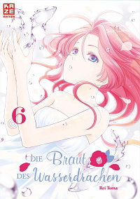 Die Braut des Wasserdrachen - Band 6