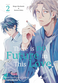 There is no Future in This Love - Band 2
