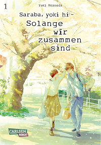 Saraba, yoki hi - Solange wir zusammen sind - Band 1