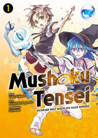 Mushoku Tensei - In dieser Welt mach ich alles anders - Band 1