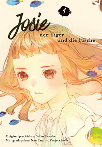 Josie, der Tiger und die Fische - Band 1