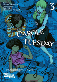 Carole und Tuesday - Band 3