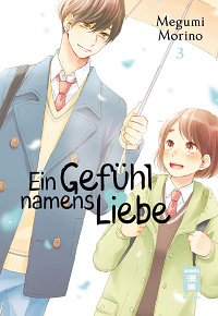 Ein Gefühl namens Liebe - Band 3