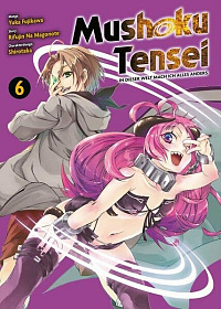 Mushoku Tensei - In dieser Welt mach ich alles anders - Band 6
