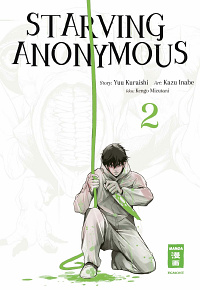 Starving Anonymous - Band 2