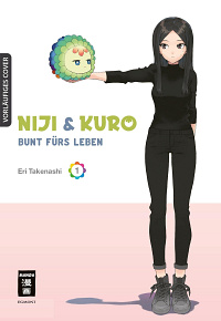 Niji & Kuro: Bunt fürs Leben - Band 1