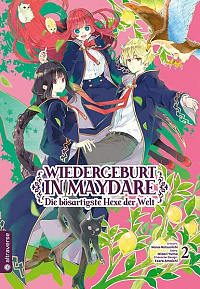 Wiedergeburt in Maydare - Die bösartigste Hexe der Welt - Band 2