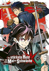 Der stärkste Held mit dem Mal der Schwäche - Band 12