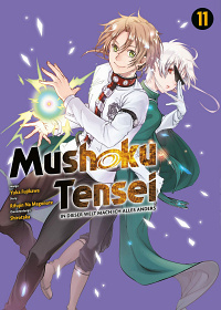 Mushoku Tensei - In dieser Welt mach ich alles anders - Band 11